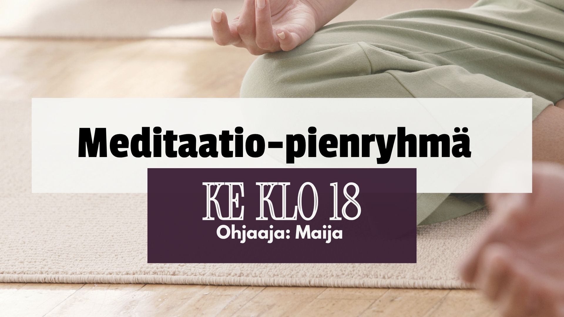 Maijan meditaatio-ohjaus